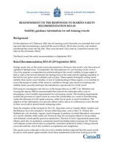 REASSESSMENT OF THE RESPONSES TO MARINE SAFETY RECOMMENDATION M11-01 Stability guidance information for sail training vessels Background On the afternoon of 17 February 2010, the sail training yacht Concordia was knocked