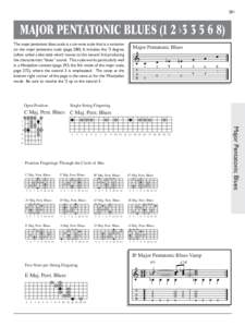 MAJOR PENTATONIC BLUES (1 2  [removed]The major pentatonic blues scale is a six-note scale that is a variation  on the major pentatonic scale (page[removed]It includes the 3 degree, (often called a blue note) whic