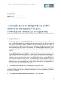 ADVICE ON DEFFERAL OF EX POST CONTRIBUTIONS TO FINANCIAL ARRANGEMENTS  EBA/Op[removed]March[removed]Technical advice on delegated acts on the