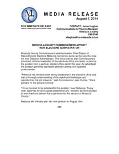 MEDIA RELEASE August 5, 2014 FOR IMMEDIATE RELEASE *********************************  CONTACT: Anne Hughes