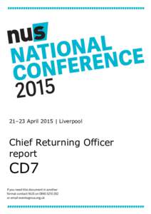 21–23 April 2015 | Liverpool  Chief Returning Officer report  CD7