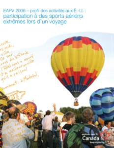 EAPV 2006 – profil des activités aux É.-U. :  participation à des sports aériens extrêmes lors d’un voyage  Gatineau Hot Air Balloon Festival
