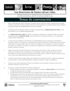 Los detectores de humo salvan vidas. United States Fire Administration[removed]South Seton Avenue Emmitsburg, MD[removed]www.usfa.dhs.gov/detectoresdehumo (español) www.usfa.dhs.gov/smokealarms (en inglés)