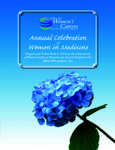 Center for Faculty Development  Annual Celebration of  Women in Medicine