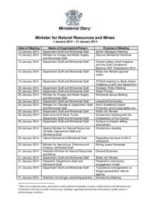 Ministerial Diary1 Minister for Natural Resources and Mines 1 January 2014 – 31 January 2014 Date of Meeting 13 January[removed]January 2014