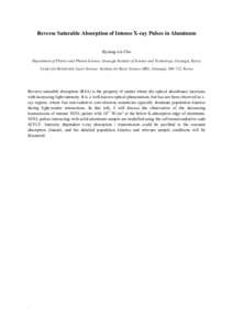 Reverse Saturable Absorption of Intense X-ray Pulses in Aluminum Byoung-ick Cho Department of Physics and Photon Science, Gwangju Institute of Science and Technology, Gwangju, Korea Center for Relativistic Laser Science,