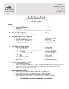 Board of Directors Meeting Wednesday, September 23rd 2015 MBA – 919 20th Street, Sacramento, Ca:00am – 9:30am AGENDA I.