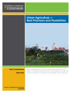 Urban agriculture / Food politics / Agricultural economics / Environmental social science / Food security / Food systems / Sustainable city / Community-supported agriculture / Community Food Security Coalition / Environment / Agriculture / Land management