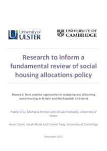 Research to inform a fundamental review of social housing allocations policy Report 2: Best practice approaches to accessing and allocating social housing in Britain and the Republic of Ireland