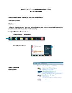 BEVILL STATE COMMUNITY COLLEGE ALL CAMPUSES Configuring Student Laptop for Wireless Connectivity Affected Systems: Windows 7