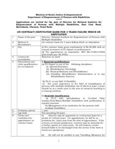 Ministry of Social Justice & Empowerment Department of Empowerment of Persons with Disabilities ****** Applications are invited for the post of Director for National Institute for Empowerment of Persons with Multiple Dis