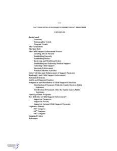 8-1 SECTION 8-CHILD SUPPORT ENFORCEMENT PROGRAM CONTENTS Background Overview Demographic Trends