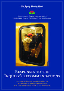 Independent Public Inquiry into a Long-Term Public Transport Plan for Sydney Responses to the Inquiry’s recommendations replies to a questionnaire sent to