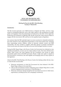 LEGAL AID, SENTENCING AND PUNISHMENT OF OFFENDERS BILL Briefing for Peers for the Bill’s Third Reading Tuesday 27 March 2012 Introduction The Bar Council represents over 15,000 barristers in England and Wales, and has 