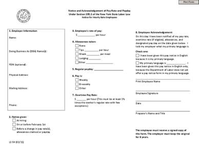 Print Form  Notice and Acknowledgement of Pay Rate and Payday Under Section[removed]of the New York State Labor Law Notice for Hourly Rate Employees