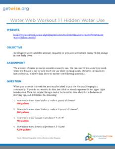 Water Web Workout 1 | Hidden Water Use WEBSITE OBJECTIVE  ASSIGNMENT