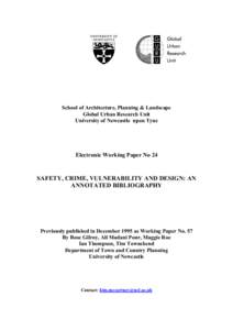 Crime prevention through environmental design / Environmental criminology / Alice Coleman / Defensible space theory / Urban design / Fear of crime / Crime prevention / Social vulnerability / Right Realism / Criminology / Law enforcement / Crime