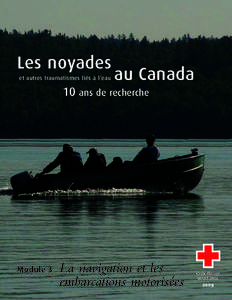 Les noyades et autres traumatismes liés à l’eau au Canada  10 ans de recherche