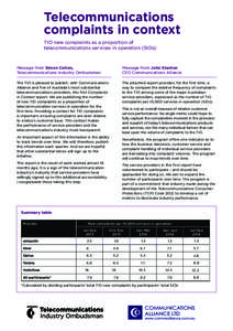 Telecommunications complaints in context TIO new complaints as a proportion of telecommunications services in operation (SIOs).  Message from Simon Cohen,