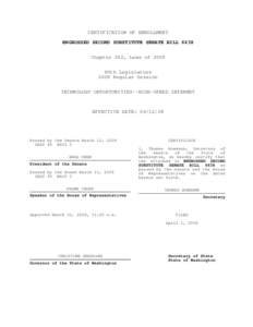 CERTIFICATION OF ENROLLMENT ENGROSSED SECOND SUBSTITUTE SENATE BILL 6438 Chapter 262, Laws of 2008 60th Legislature 2008 Regular Session TECHNOLOGY OPPORTUNITIES--HIGH-SPEED INTERNET