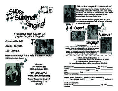 Join us for a super fun summer class!  Super Summer Singing!