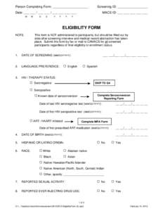 Person Completing Form: ____________________  Screening ID: _________________ Date: ___ ___ / ___ ___ / ___ ___ ___ ___ M