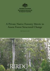 A Private Native Forestry Metric to Assess Forest Structural Change RIRDC Publication NoRIRDC