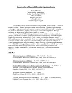 Resources for a Modern Differential Equations Course Henry J. Ricardo Department of Mathematics Medgar Evers College (CUNY[removed]Carroll Street Brooklyn, NY 11225