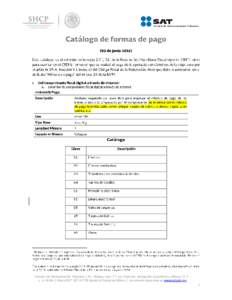 Servicio de Administración Tributaria │ Av. Hidalgo, núm. 77, col. Guerrero, delegación Cuauhtémoc, México, D. F., c. p │ MarcaSAT: desde la Ciudad de México │ documento disponible en www.sa