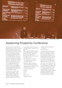 Discussants at the Sustaining Prosperity Conference, 2005  Sustaining Prosperity Conference On 31 March and 1 April 2005, the Melbourne Institute and The Australian held their third joint Economic and