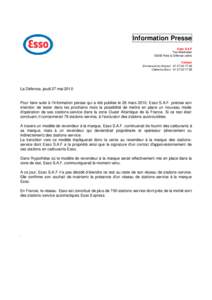 Information Presse Esso S.A.F Tour ManhattanParis la Défense cedex Contact Emmanuel du Granrut : 