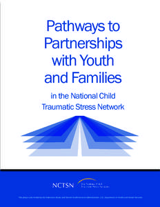 Pathways to Partnerships with Youth and Families in the National Child Traumatic Stress Network