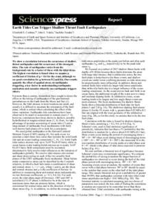 Earth Tides Can Trigger Shallow Thrust Fault Earthquakes Elizabeth S. Cochran,1* John E. Vidale,1 Sachiko Tanaka2† 1 Department of Earth and Space Sciences and Institute of Geophysics and Planetary Physics, University 