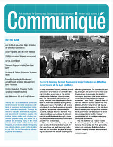Communiqué Ash Institute for Democratic Governance and Innovation Winter 2009 Volume 3  IN THIS ISSUE