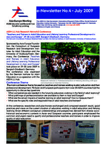 e-Newsletter No.4 • July 2009 The ASEM LLL Hub Secretariat, International Research Policy Office, Danish School of Education, Aarhus University • Tuborgvej 164, DKCopenhagen NV, Denmark. Editor: Que Anh Dang, 