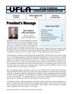 Jake Sigafus President SPRING NEWSLETTER 2012