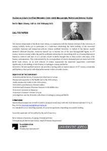 Studies on Johann Gottfried Wetzstein): Manuscripts, Politics and Oriental Studies Berlin State Library, 19th to 21st February 2015 CALL FOR PAPERS  The Oriental Department of the Berlin State Library in 