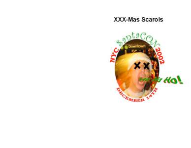 XXX-Mas Scarols  Table of Contents Cannabis is Coming to Town Chipmunks Roasting on an Open Fire The Christmas Song