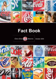 Fact Book October 2006 Contents  Coca-Cola Amatil’s