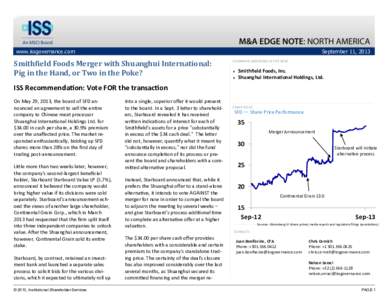 www.issgovernance.com  September 11, 2013 Smithfield Foods Merger with Shuanghui International: Pig in the Hand, or Two in the Poke?
