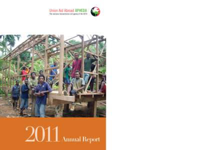 Union Aid Abroad APHEDA The overseas humanitarian aid agency of the ACTU[removed]Annual Report