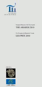 T H E J U D G E S ’ R E P O RT  L E RAPPORT DES JUGES The geographical distribution of candidates for the 2010 Awards is quite unusual. For