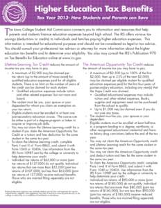 Higher Education Tax Benefits Tax Year[removed]How Students and Parents can Save T  he Iowa College Student Aid Commission connects you to information and resources that help