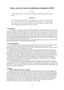 Source process of large and significant earthquakes in 2003 Y. YagiInternational Institute of Seismology and Earthquake Engineering, Building Research Institute.  Summary