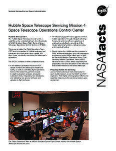 Hubble Space Telescope Servicing Mission 4 Space Telescope Operations Control Center Hubble’s Nerve Center