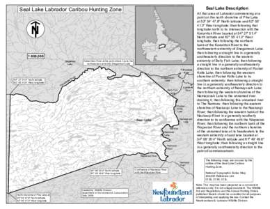 Seal Lake Labrador Caribou Hunting Zone  Seal Lake Description N 1:600,000