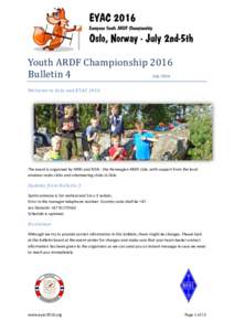 Youth ARDF Championship 2016 Bulletin 4 July 2016 Welcome to Oslo and EYAC 2016