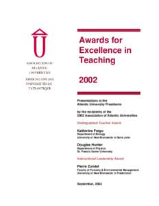 Awards for Excellence in Teaching 2002 Presentations to the Atlantic University Presidents