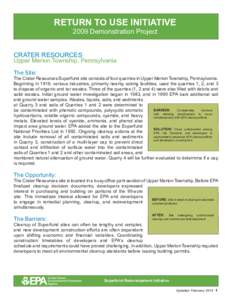 RETURN TO USE INITIATIVE 2009 Demonstration Project CRATER RESOURCES  Upper Merion Township, Pennsylvania