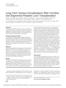 ANNALS OF SURGERY Vol. 236, No. 5, 658 –666 © 2002 Lippincott Williams & Wilkins, Inc. Long-Term Venous Complications After Full-Size and Segmental Pediatric Liver Transplantation